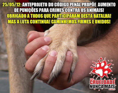 Banner do Movimento Crueldade Nunca Mais sobre anteprojeto do Código Penal, que propõe aumento de punições para crimes contra os animais